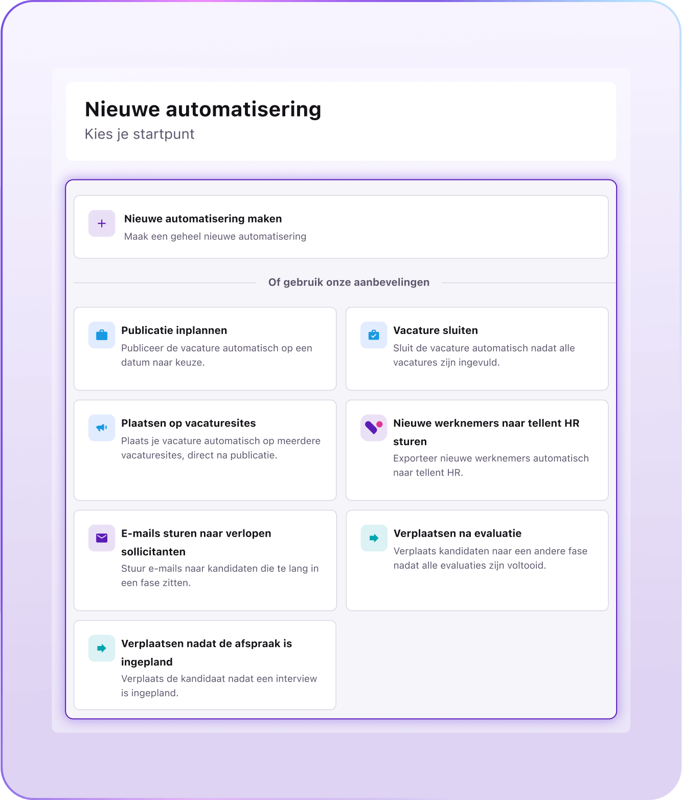 Voorbeeld nieuwe workflow-automatiseringen voor recruitment binnen Tellent Intelligence
